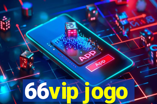 66vip jogo